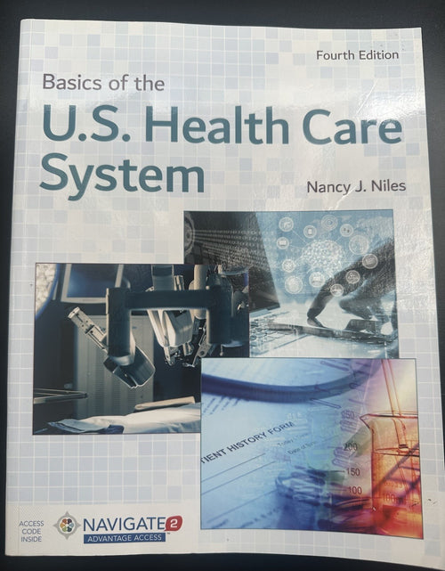 Basics of the U. S. Health Care System by Nancy J. Niles (2019, Trade Paperback)